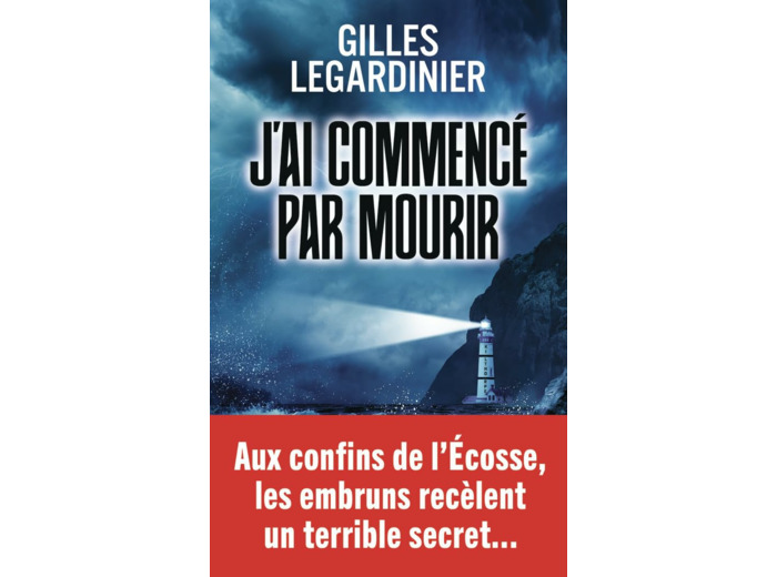 J'AI COMMENCE PAR MOURIR