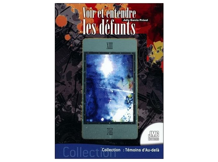 Voir et entendre les défunts