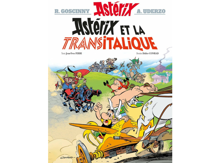 ASTERIX TOME 37 - ASTERIX ET LA TRANSITALIQUE