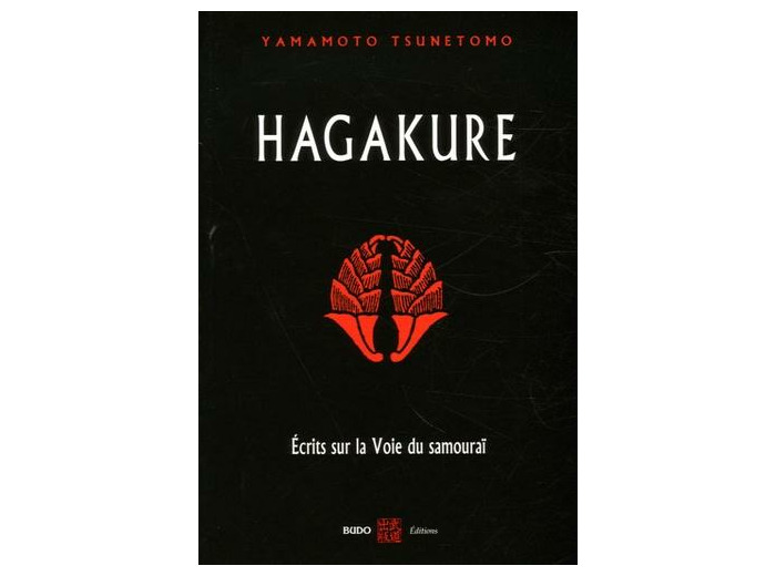 Hagakure - Ecrits sur la voie du samouraï