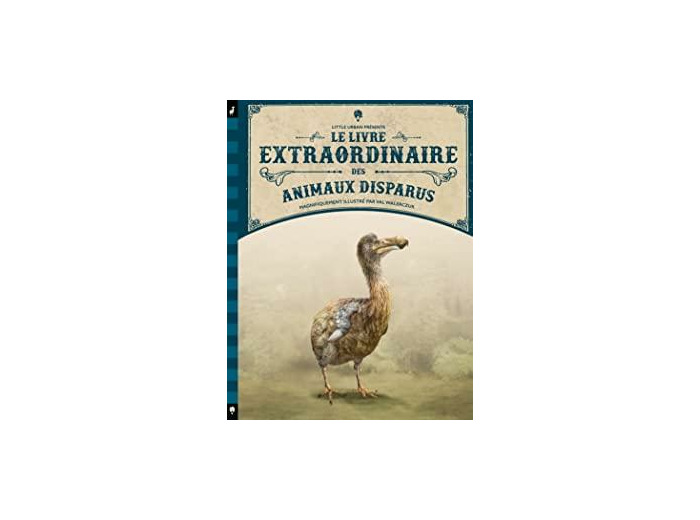 Le Livre extraordinaire des animaux disparus