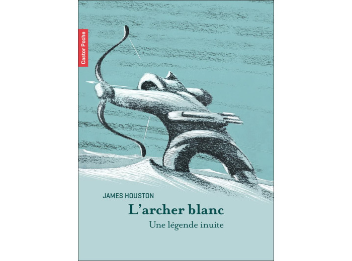 L'ARCHER BLANC - UNE LEGENDE INUITE