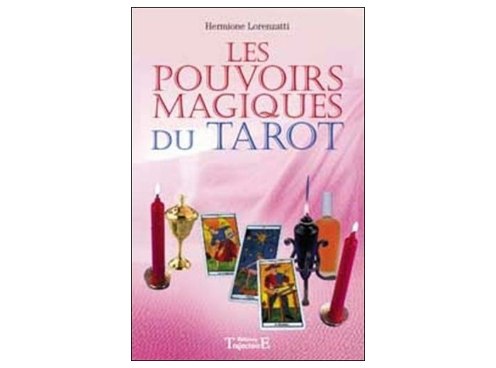 Les pouvoirs magiques du tarot