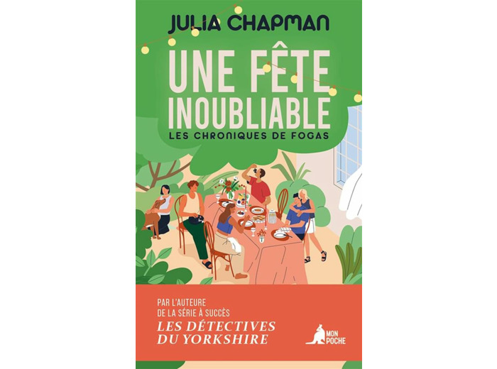 UNE FETE INOUBLIABLE - LES CHRONIQUES DE FOGAS