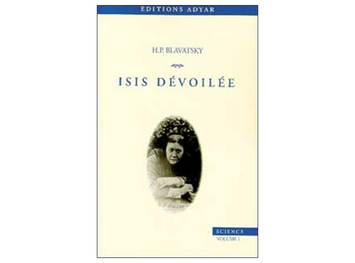 Isis dévoilée Tome 1 - Science