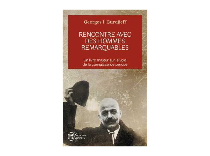 Rencontre avec des hommes remarquables