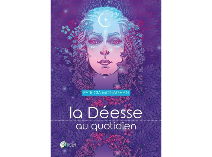 La Déesse au quotidien