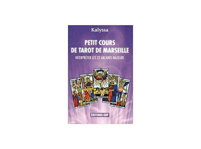 PETIT COURS DE TAROT DE MARSEILLE