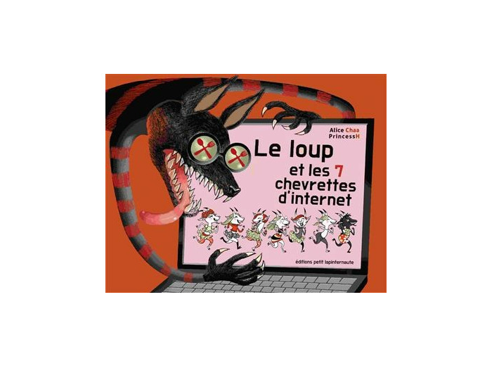 Loup et les 7 chevrettes d'internet (Le)