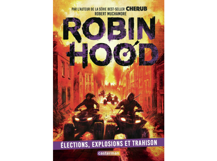 ROBIN HOOD - VOL08 - ELECTIONS, EXPLOSIONS ET TRAHISON