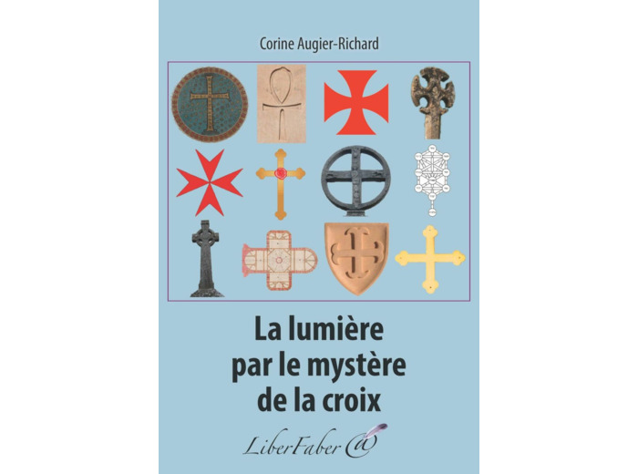 La lumière par le mystère de la croix