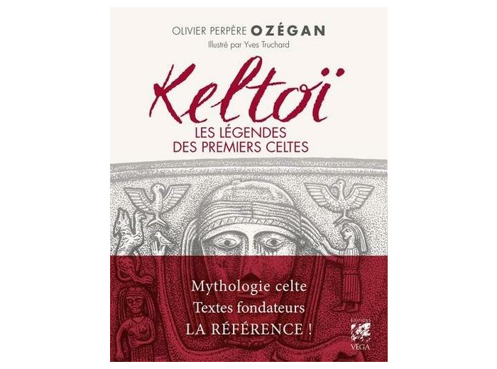 Keltoï - Les légendes des premiers celtes