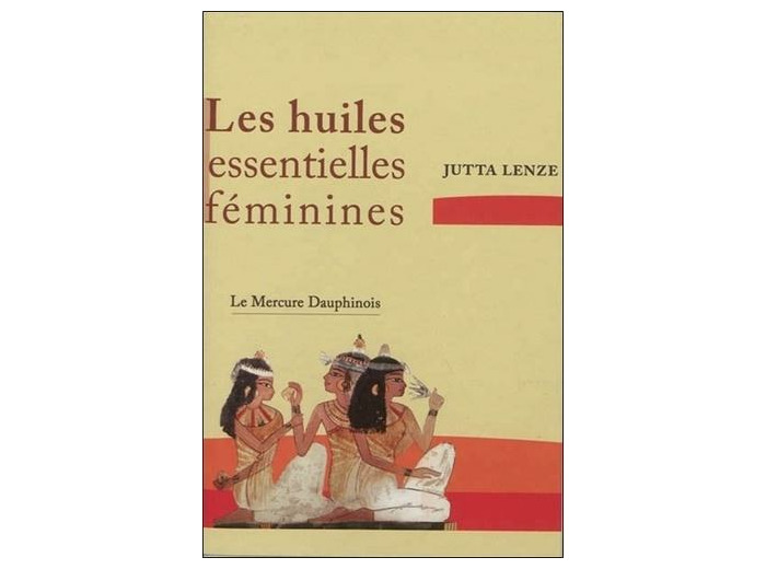 Les huiles essentielles féminines