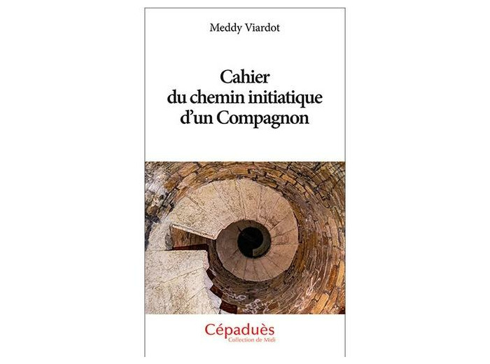 Cahier du chemin initiatique d'un Compagnon