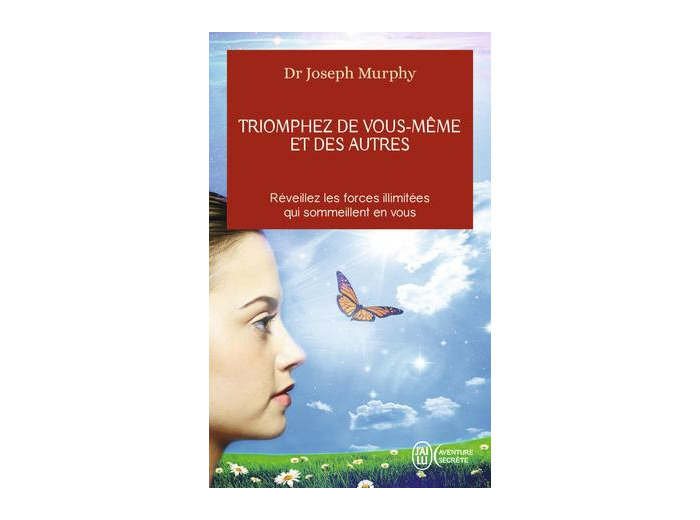 Triomphez de vous-même et des autres