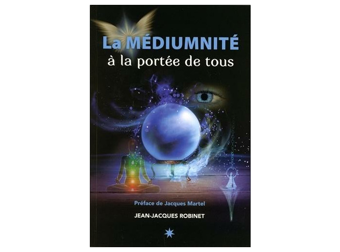 La médiumnité à la portée de tous