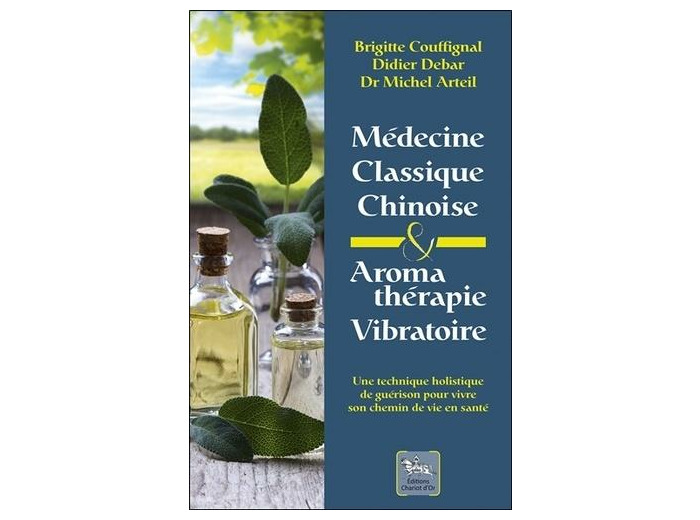 Médecine classique chinoise & Aromathérapie vibratoire