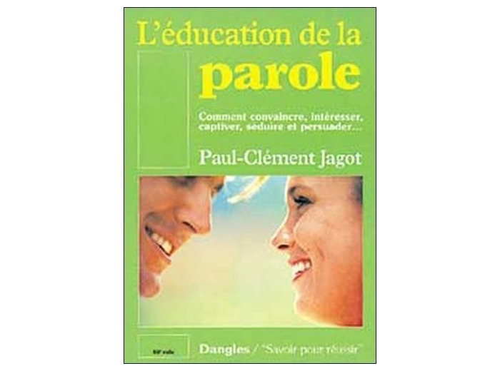 L'education de la parole
