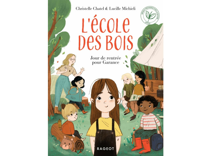 L'ECOLE DES BOIS - T01 - L'ECOLE DES BOIS - JOUR DE RENTREE POUR GARANCE