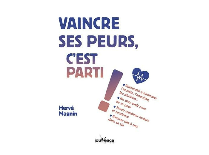 Vaincre ses peurs, c'est parti !