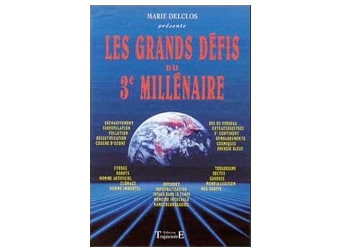 Les grands défis du 3e millénaire