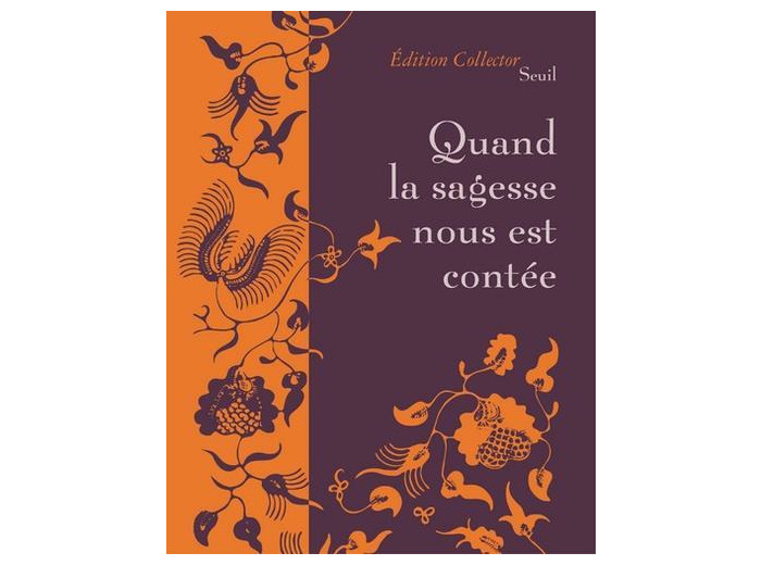 Quand la sagesse nous est contée