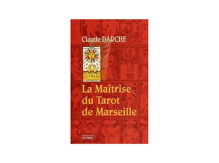 La Maîtrise du Tarot de Marseille