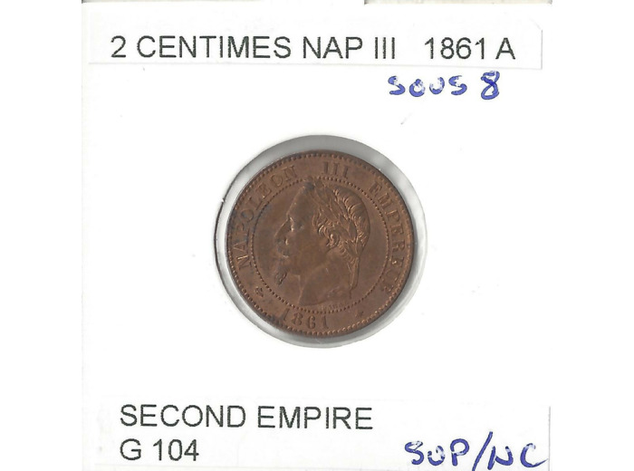 FRANCE 2 CENTIMES NAPOLEON III 1861 A sous 8 SUP/NC