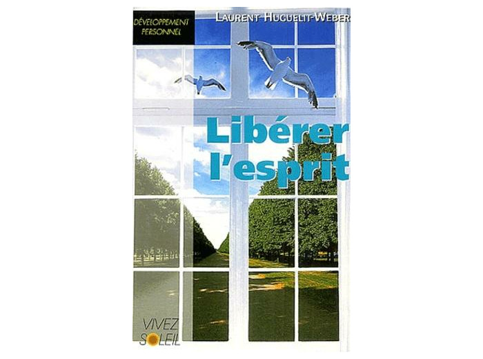Libérer l'esprit - La science du monde intérieur