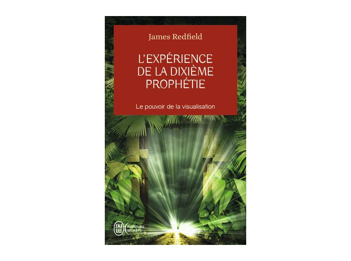 L'expérience de la dixième prophétie