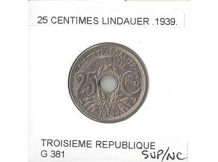 FRANCE 25 CENTIMES LINDAUER  .1939. SUP/NC
