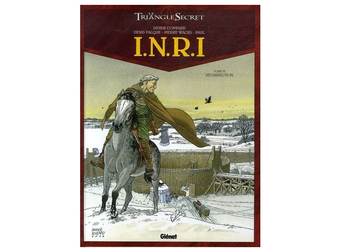 INRI Le Triangle Secret Tome 4 Résurrection