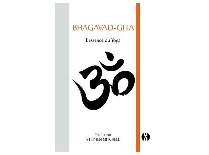 Bhagavad-Gita - L'essence du Yoga