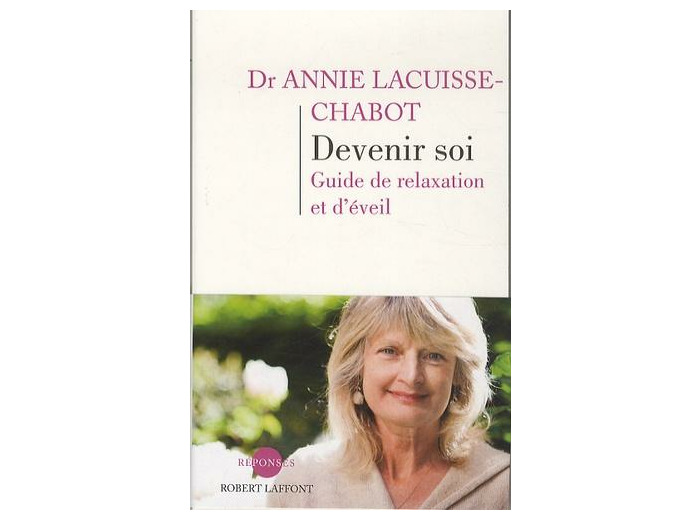 Devenir soi - Guide de relaxation et d'éveil