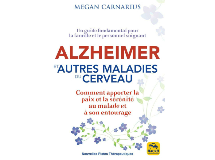 ALZHEIMER et autres MALADIES du CERVEAU