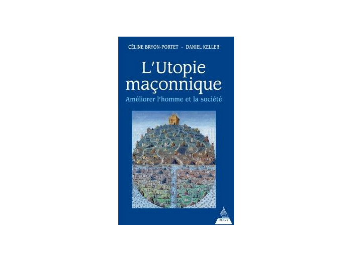 L'Utopie maçonnique