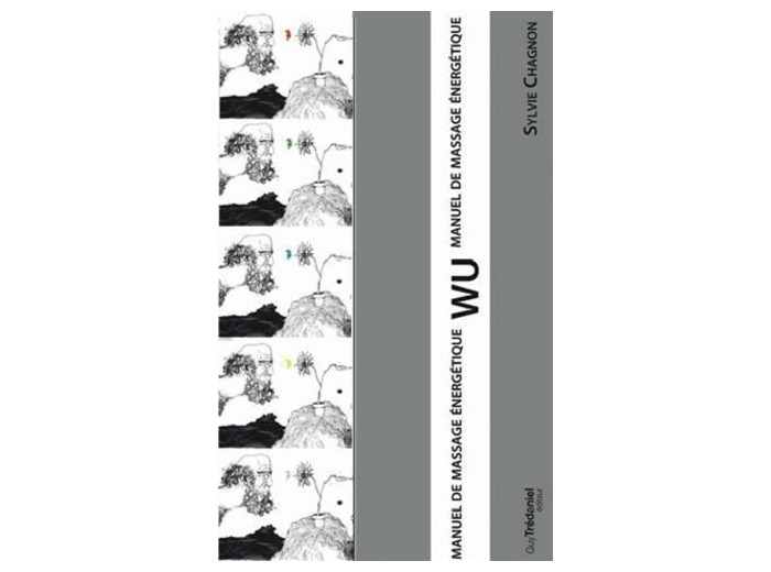 WU Manuel de massage énergétique