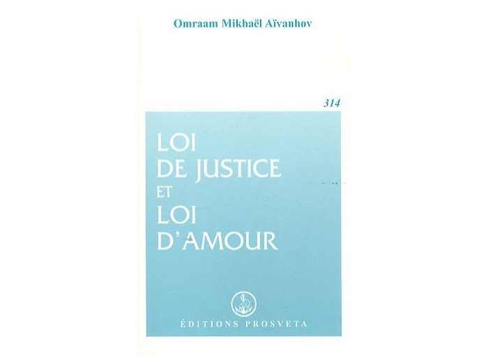 La loi de justice et la loi d'amour