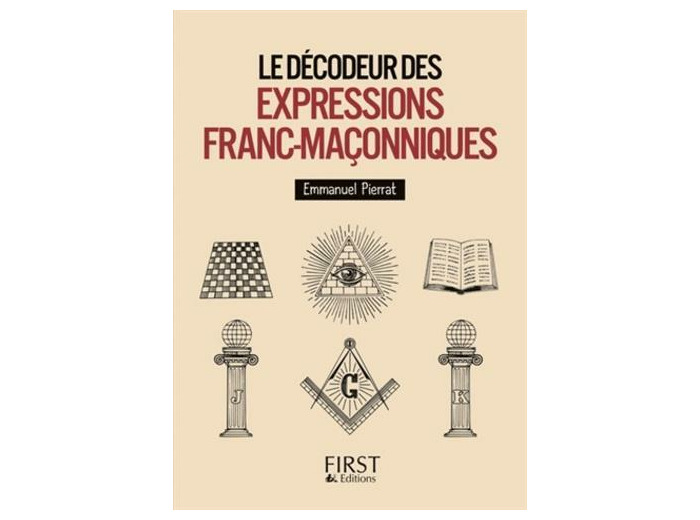 Le décodeur des expressions franc-maçonniques