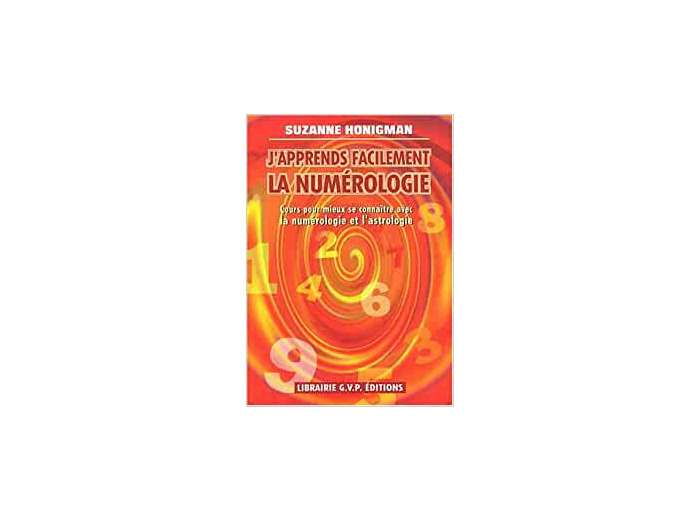 J'APPREND FACILEMENT LA NUMEROLOGIE