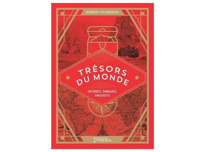 Trésors du monde - Enterrés, emmurés, engloutis