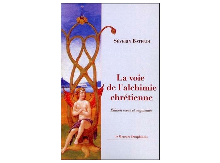 La Voie de l'Alchimie chrétienne