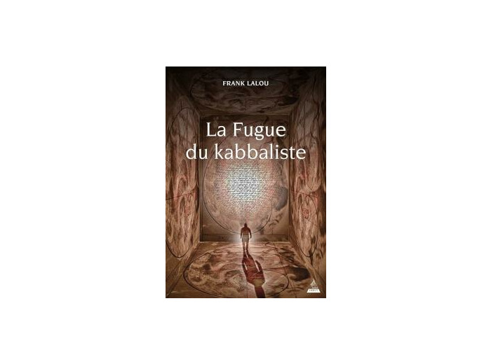 La Fugue du kabbaliste
