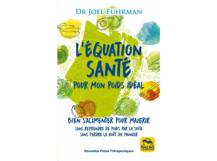 L’équation santé pour mon poids idéal