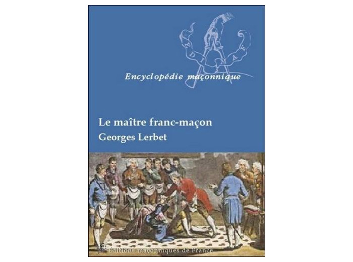 Le maitre franc-maçon