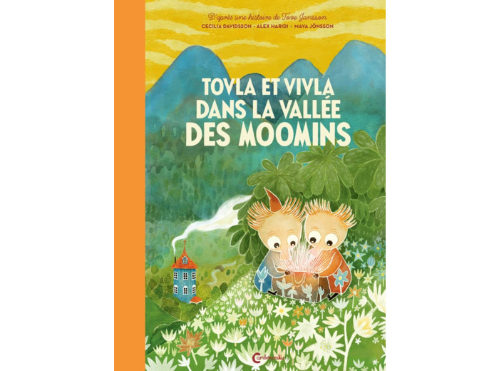 TOVLA ET VIVLA DANS LA VALLEE DES MOOMINS
