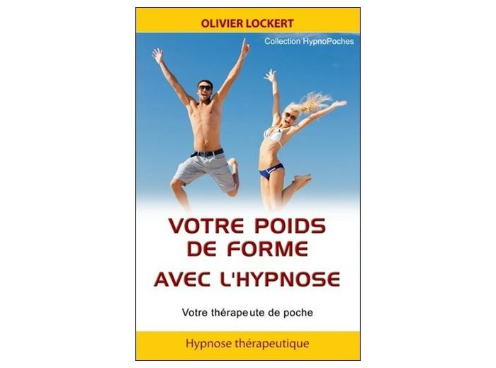 Votre poids de forme avec l'hypnose