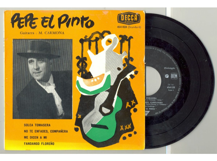 45 Tours PEPE EL PINTO "SOLEA TOMASERA" / "ME DICEN A MI"