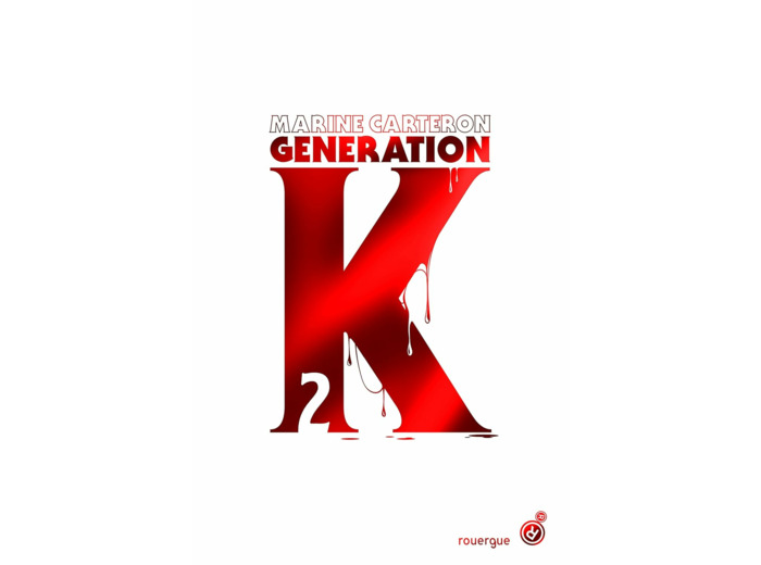 GENERATION K (TOME 2)