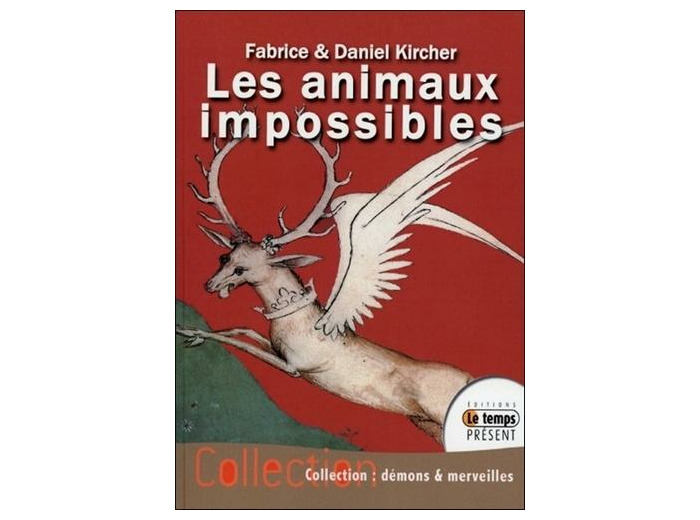 Les animaux impossibles
